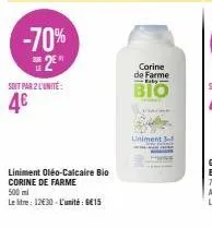 promo -70%: corine de farme bio faw liniment oléo-calcaire 500 ml à 4€!