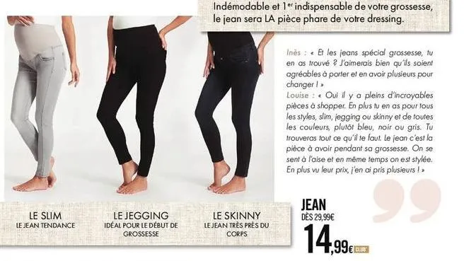 le bunu jegging: le jean indémodable et 1er indispensable pour votre grossesse!