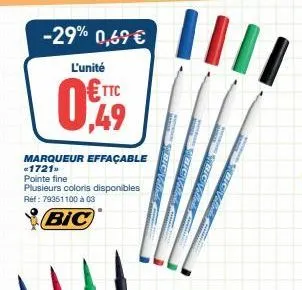 promo -29%: marqueur effaçable bic biovallad bigvavallado, 0.499€. plusieurs coloris, pointe fine, ref 79351100 à 03.