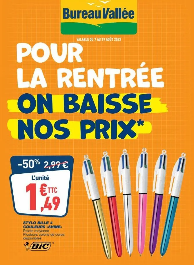 bureau vallée - -50% sur le stylo bille 4 couleurs «shine» pointe moyenne avec plusieurs coloris de corps disponibles - 2,99€ l'unité du 7 au 19 aout 2023!