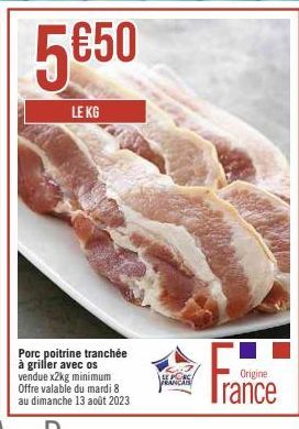 Fraisez le porc français : Offre 2kg à 5,50 € - 8 au 13 août 2023 !