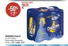 Super Affaire : Orangina Original 6x33cl à 2€79 - 50% de Réduction !