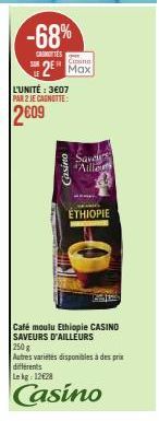 Réduction de 68% : Cafés moulus Casino Saveurs d'Ailleurs Ethiopie, 250 g à 2 unités pour 2009€