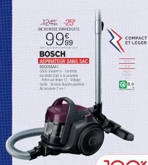 bosch aspirateur sans sac: -25% de remise immédiate et caractéristiques hltre, hepa 12, vidigo facile, brosse double position & accessoire 2 en 1”