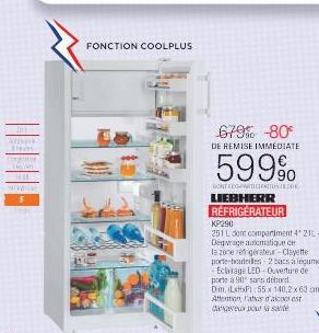 LIEBHERR Réfrigerateur KP290 251L -80° de remise immédiate + 679% CoolPlus STREAMLINE.