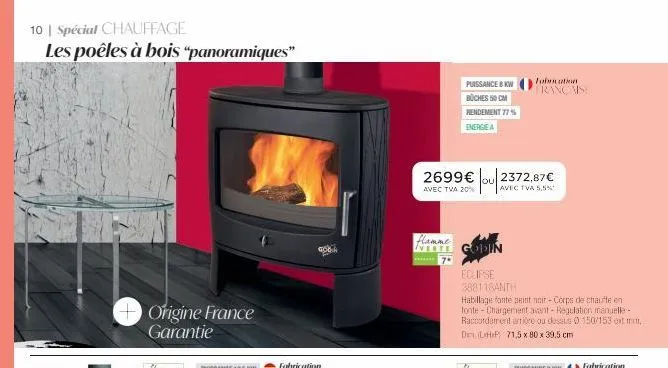 poêles à bois panoramiques origine france garantie - b, 8kw, bûches 50cm, flamme werte 77%, 2699€ (avec 20% tva, 5,5% tva) - special chauffage!