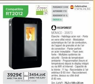 écoforest monaco: fabuleux rendement énergétique et autonomie record avec veste lamme rt2012 7.5kw à 3929€ (avec tva 5.5%)