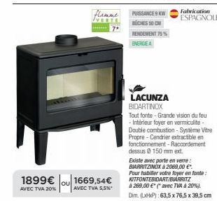 Flamme économique avec Économie: Lacunza Bidartinox, 9 kW, 75% Rendement, 50 cm de Bûches, 1899€ TTC!