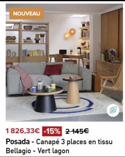 Promo -15%: Canapé 3 places Bellagio en tissu Vert Lagon | Posada | ED 1826,33€ | NOUVEAU 1024-145€