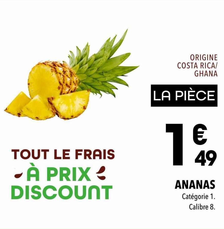 Ananas Catégorie 1 à Prix Discount - Calibre 8, origines Costa Rica/Ghana - Seulement à €49!