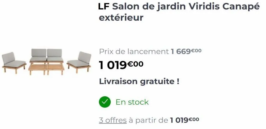 profitez de l'offre spéciale du canapé extérieur viridis: 3 offres à partir de 1 019€, livraison gratuite!