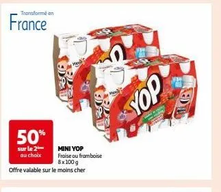 offre spéciale : 50% de réduction sur le mini yop fraise ou framboise 8x100g!
