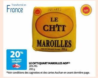 Le Ch'ti Quart Maroilles AOP 26% MG: 200g à -20% avec votre carte Auchan!*