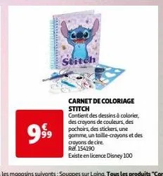 carnet de coloriage stitch: 999⁹9 + des crayons, stickers, pochoirs & plus - ref. 154190