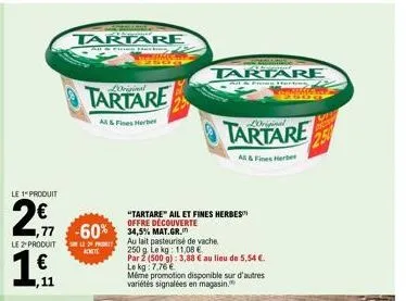 tartare ail et fines herbes : offre découverte à 1,77 -60% 34,5% mat.gr.m !