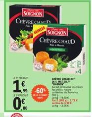 Promo 25% - Soignon Chèvre Chaud, 1% 60%, Herbes à Provence 1000 Lak 180 - 2.79€!