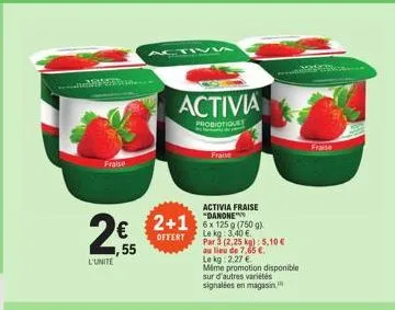 activia fraise danone: promo 2+1 gratuit, 6x 125g (750g) le kg seulement 2.27€!