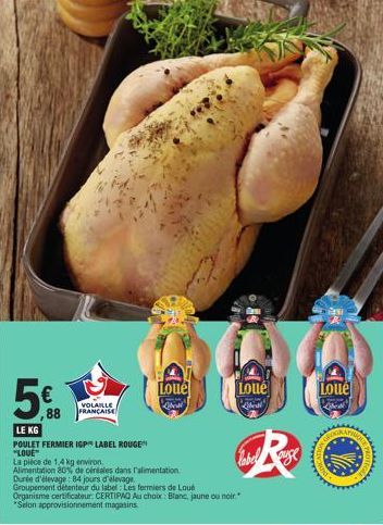 Poulet Fermier IGP Label Rouge 'Love' - 5€ le kg - 84 jours d'élevage - 80% de céréales dans l'alimentation !.