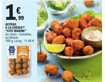 créole à la cité marine : profitez d'accras de crevettes ou de morue à 11,06€/kg!