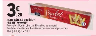 bistronome: pâté en croûte aux variétés chorizo, canard, moutarde et pistaches, à prix réduit de 3€20!