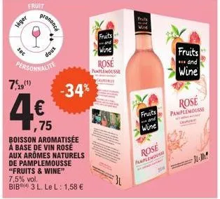 « fruits & wine - boisson aromatisée à base de vin rosé 7,5% vol. | en ligne, 1,58€ | personnalité, léger, sec, doux, aromatique à pamplemousse »