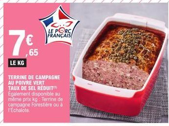 Terrine de campagne au poivre vert - Sel réduit et Forestière ou à l'Échalote - 65€/kg - J'Le Porc Français!