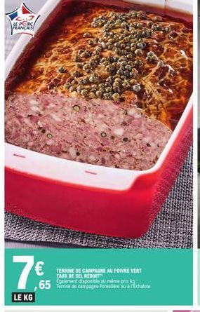 Dégustez la Terrine de Campagne au Poivre Vert à Taux de Sel Réduit - KG 65 à € - Disponible aussi en Forestière ou à la Réchalote!