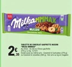 économisez 5€ - tablettes de chocolat milka mmmax au lait et choco gaufrette - caramels & caches-cous (276) ou ca. disponibles!