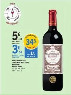 un bon prix pour un grand vin: château bellevue rougier rouge 2020 - 12.5% vol., 7,07€ avec réduction de 3,50€ et ticket electronique compris!