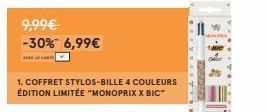 Économisez 30% sur le Coffret de stylos-billes 4 couleurs bic Monoprix X BIC - Édition limitée PRATA - 6,99€.
