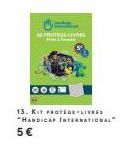 (PT)  GENER  TOON  13. Kit PT-LIVES "HANDICAP INTERNATIONAL 5 € 