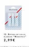 COLLE 349  12. BATONS DE COLLE BLANCHE "MONOPRIX 2,99€ 
