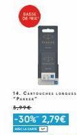 BARSE DE PRIE  14. CARTOUCHES LONGUES  "PARLA"  3,99€  -30% 2,79€  A LA CAR 