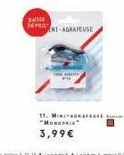 basse  deprini-agrafeuse  1000 a  11. mini-agrafe "monoprix" 3,99€ 