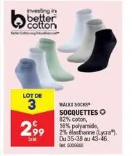 lot de 3 walkx socks : socquettes en 82% coton, 16% polyamide + 2% élasthanne (lycra). du 35-38 au 43-46. prix rm 5000000 ! investissez dans le meilleur coton !