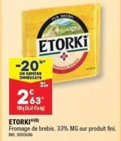 économisez 20% sur le fromage de brebis etorki ! 180g, 33% mg, rt5005686