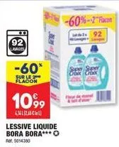 promo -60% sur le 2e flacon: 92 laages lessive liquide bora bora orm5014380 pour dave & de.