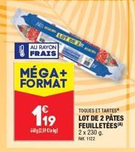 Remplissez votre placard avec nos Lots de 3 MÉGA+ Format 119 44812.5 Cleig Toques et Tartes et de 2 Pâtes Feuilletées 2 x 230 g. 1122 !