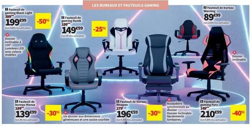 profitez de l'exceptionalité du fauteuil de gaming black light 399 à 199€99 avec dossier inclinable à 130⁰ et lumières led!