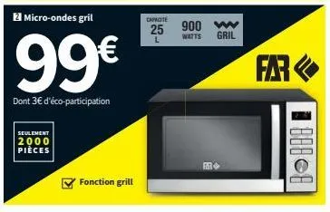 micro-ondes gril m far 8888: promo 99€ + 3€ eco-participation seulement 2000 pièces, capacité 25l, 900w watts gril.