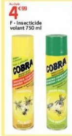 ausheb  4"  f-insecticide volant 750 ml  how  cobra  cobra 