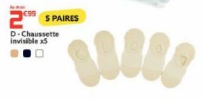 Ndo  €99  2⁹9 S PAIRES  D-Chaussette invisible x5  WHILE 