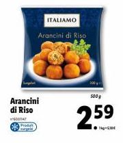 Offre exceptionnelle : Arancini di Riso ITALIAMO - 500g - 1004 Carpald sigrie.