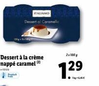 Découvrez le Délice Italiamo Dessert al Caramello, 2x100g à 7.29€: Crème Nappée d'un Caramel Délicieux!