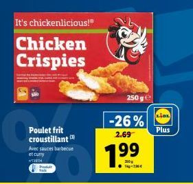 Goûtez le Poulet frit croustillant de LIDL à -26% ! 214 g et 250 g de saveur barbecue et curry.