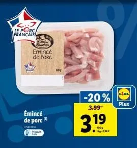 émincé de porc français -20%, 400g à seulement 3.19€ chez lidl!
