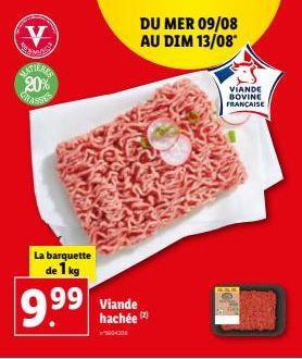 Jusqu'à 20% de Réduction sur la Barquette de Viande Bovine Française de 1 kg, du 09/08 au 13/08 !.