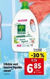 profitez de -30% sur le vabers very savon l'arbre vert lessive liquide savon™ 100 vigital jusqu'au 15/08 : 9.79€ à 6.85€.