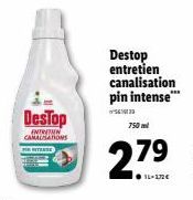 Destop Entretien Canalisations Pin Intense | 750ml | IL-272€ | Économisez!