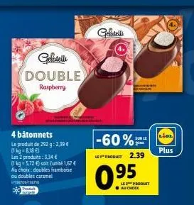 gelatelli double framboise ou caramel: 292 g à 1.67 € seulement, bénéficiez de la promo 2 pour 3.34 €